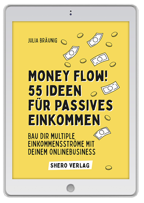 Money Flow: 55 Ideen für passives Einkommen